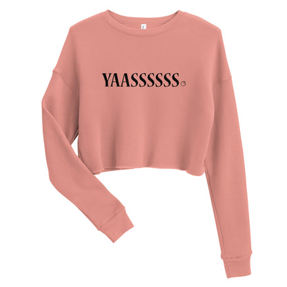Embrace effortless style with the YAASSSSSS Crop Sweatshirt. Color: Mauve 